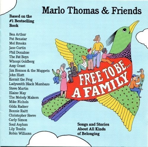Free to Be… a Family