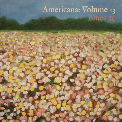 Americana, Volume 13: Blues II