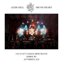 Live at KettleHouse Amphitheater - Bonner, MT - 9/8/18