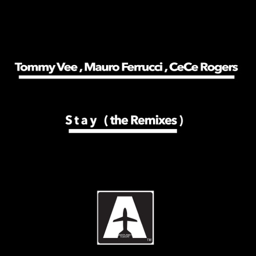 Stay ( The Remixes )