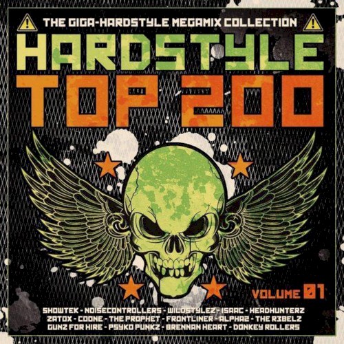 Hardstyle Top 200, Volume 01