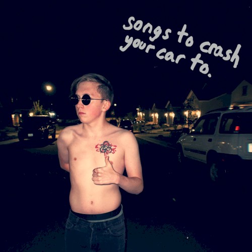 songs to crash your car to