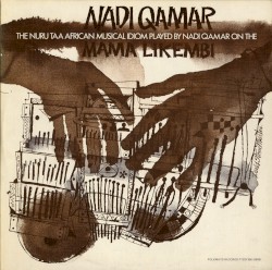 The Nuru Taa African Musical Idiom Played By Nadi Qamar On The Mama Likembi