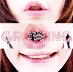 GROWING