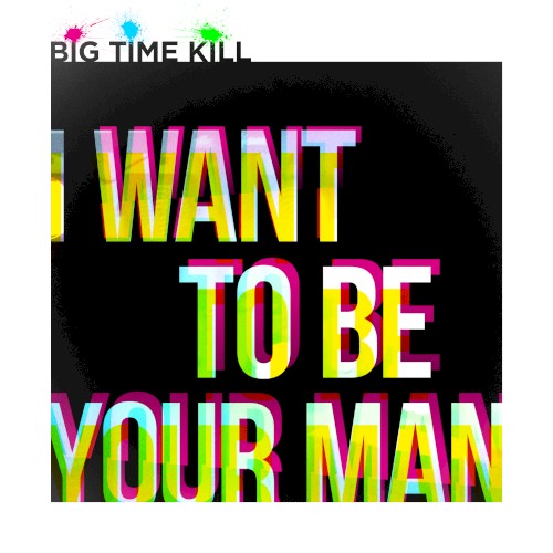 I Want to Be Your Man