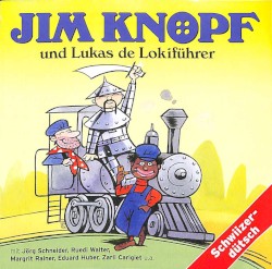 Jim Knopf und Lukas de Lokiführer