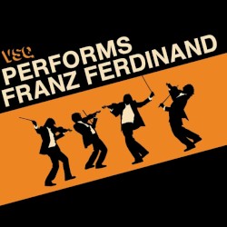 VSQ Performs Franz Ferdinand