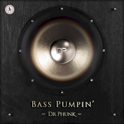 Bass Pumpin'