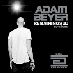 Remainings III Remixes