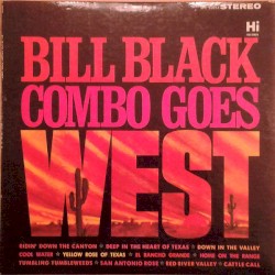 Bill Black Goes West