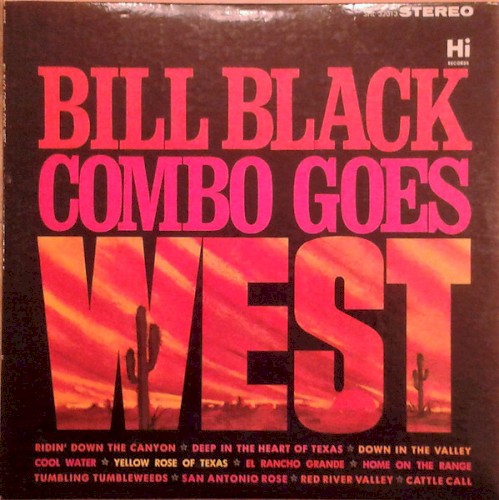 Bill Black Goes West