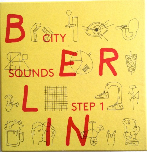 City Sounds – Step 1: Berlin