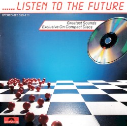 Listen to the Future, Volume 1