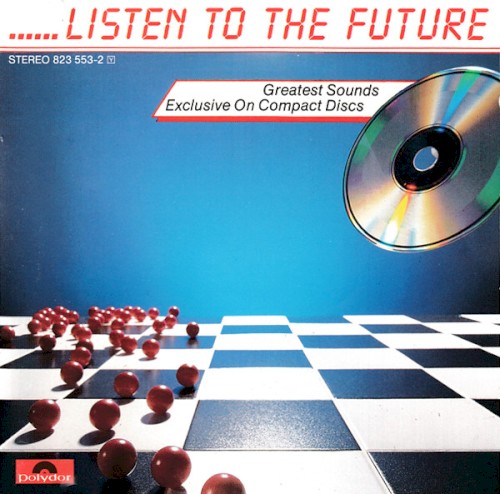 Listen to the Future, Volume 1