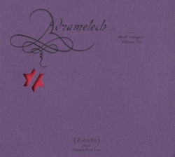 Adramelech: Book of Angels, Volume 22