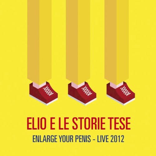 Enlarge Your Penis: Live 2012