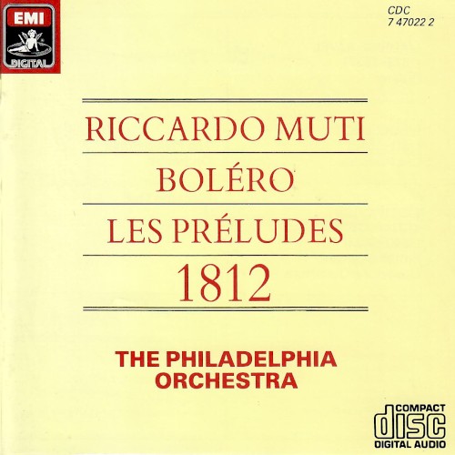 Ravel: Boléro / Liszt: Les Préludes / Tchaikovsky: Ouverture Solonelle "1812"