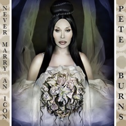 Never Marry an Icon (Pete Burns vs. The Dirty Disco)