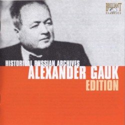 Historical Russian Archives: Alexander Gauk Edition
