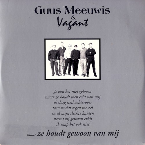 Ze houdt gewoon van mij / Hou me gewoon maar even vast