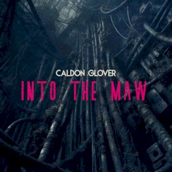 Into the Maw
