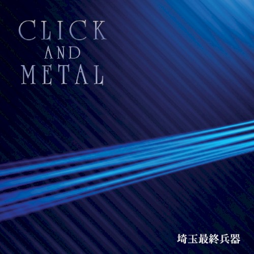 CLICK AND METAL
