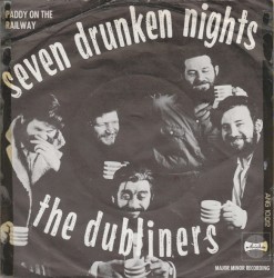 Seven Drunken Nights / Paddy on the Railway