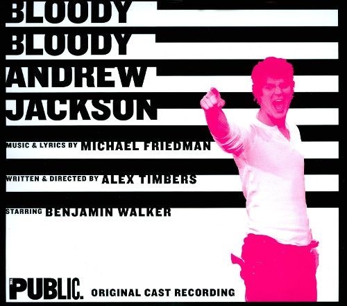 Bloody Bloody Andrew Jackson