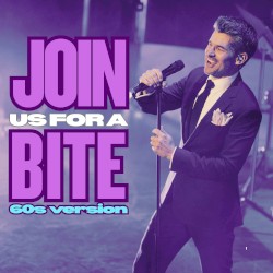 Join Us For A Bite (60's Version)