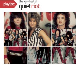 Playlist: The Very Best of Quiet Riot