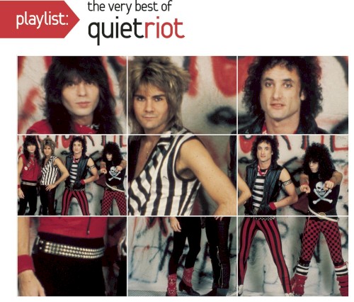 Playlist: The Very Best of Quiet Riot