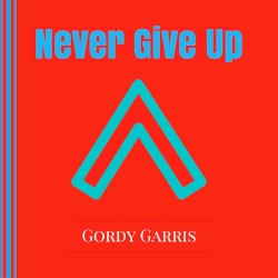 Never Give Up