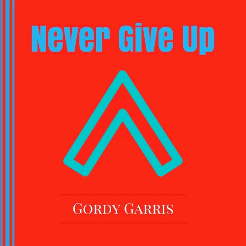 Never Give Up
