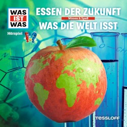 Essen der Zukunft / Was die Welt isst