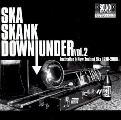 Ska Skank Down Under Volume 2.