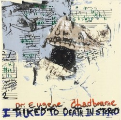I Talked to Death in Stereo