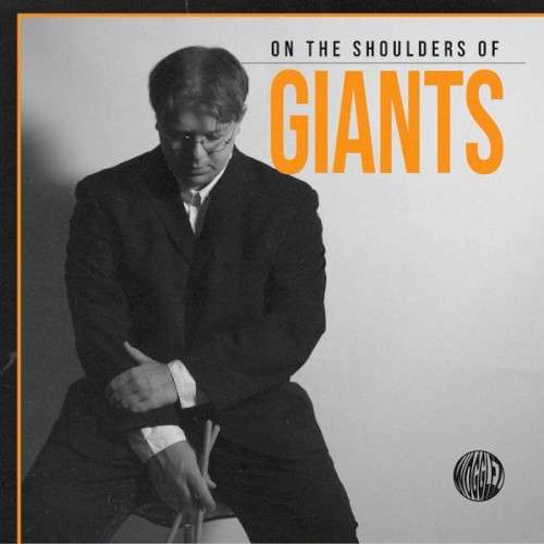 On the Shoulders of Giants