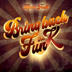 Bring Back the Funk - Part 1