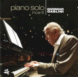 Piano Solo - Incanti