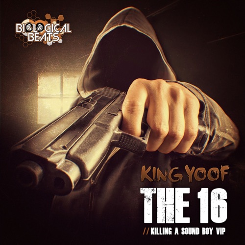 The 16 / Killing A Soundboy VIP