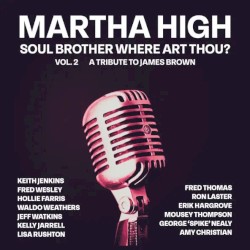 Soul Brother Where Art Thou?, Vol. 2 (A Tribute to James Brown)