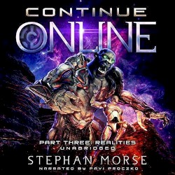 Continue Online Part Three: Realities