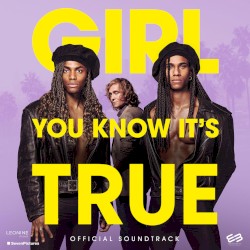 Girl, You Know It's True: Official Soundtrack