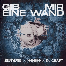 GIB MIR EINE WAND