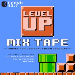 Fresh 92.7's Level Up Mixtape