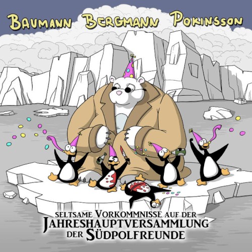 Seltsame Vorkommnisse auf der Jahreshauptversammlung der Südpolfreunde