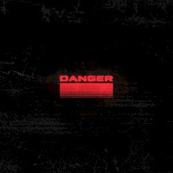 DANGER