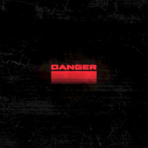 DANGER