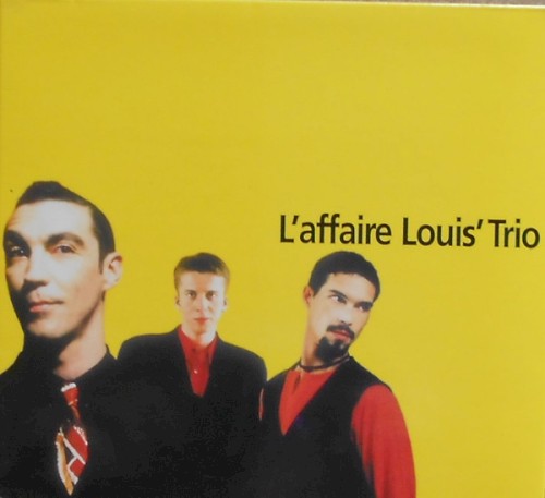 L’Affaire Louis’ Trio