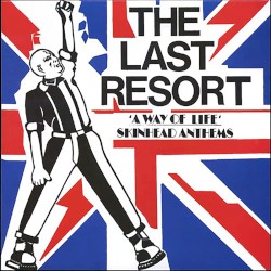 A Way of Life: Skinhead Anthems